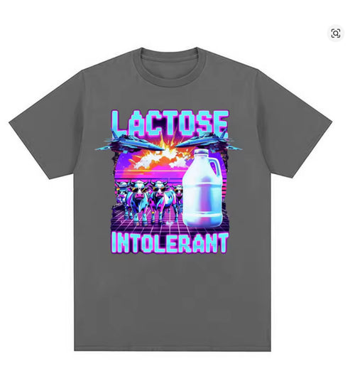 LACTOSE INTOLERANT TEE SHIRT #33